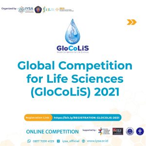 Download Guidebook at Glocolis.or.id Global Competition for Life Sciences 2021 is Open For All High Schoolers and University Students!